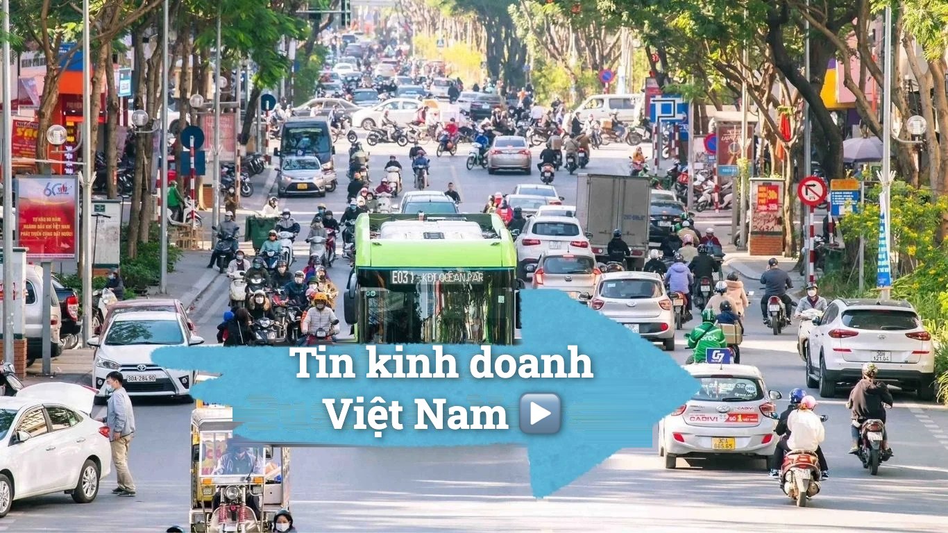 Tin kinh doanh Việt Nam